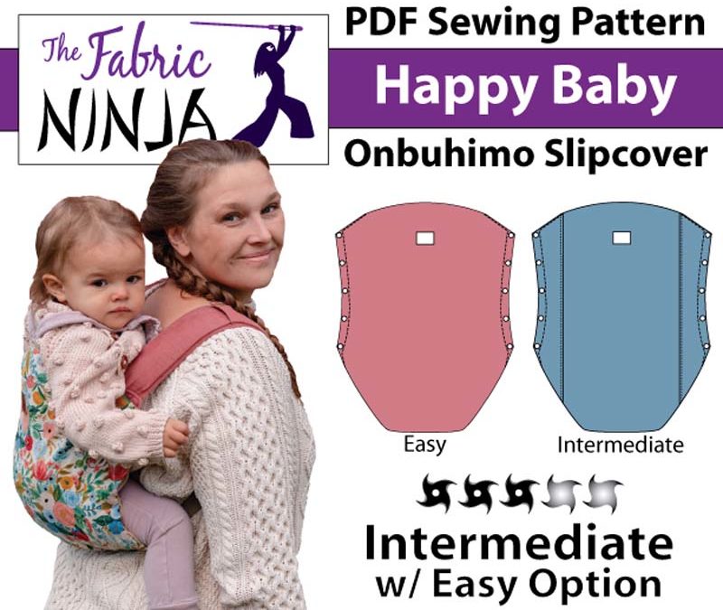 pattern envelope cover for onbuhimo slipcover pattern. white woman with dark hair wearing blond haired baby in a pink happy baby onbuhimo carrier with a flower slipcover