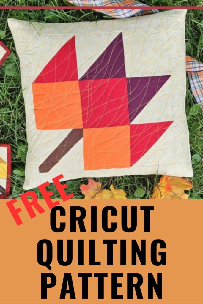 maple leaf quilted pillow in the grass Free Cricut Quilting Pattern