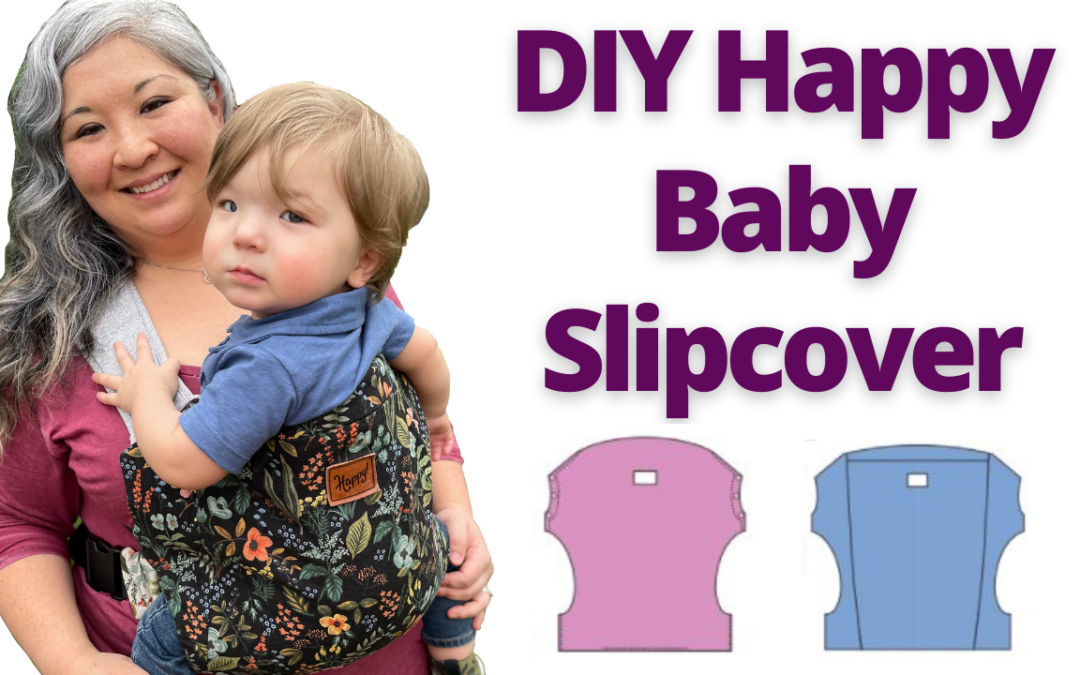 "DIY happy baby slipcover" Mom and baby in a happy baby carrier with dark flowered slipcover