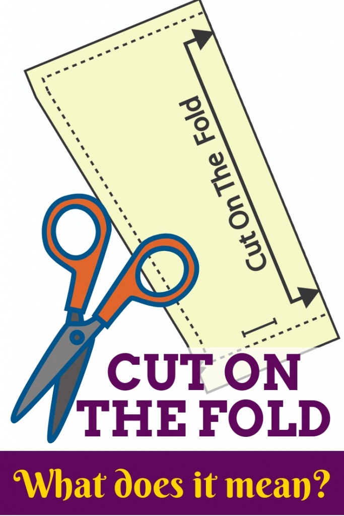 Cut on the fold. What does it mean? #learntosew #SewingPatterns #BeginnerSewingProject