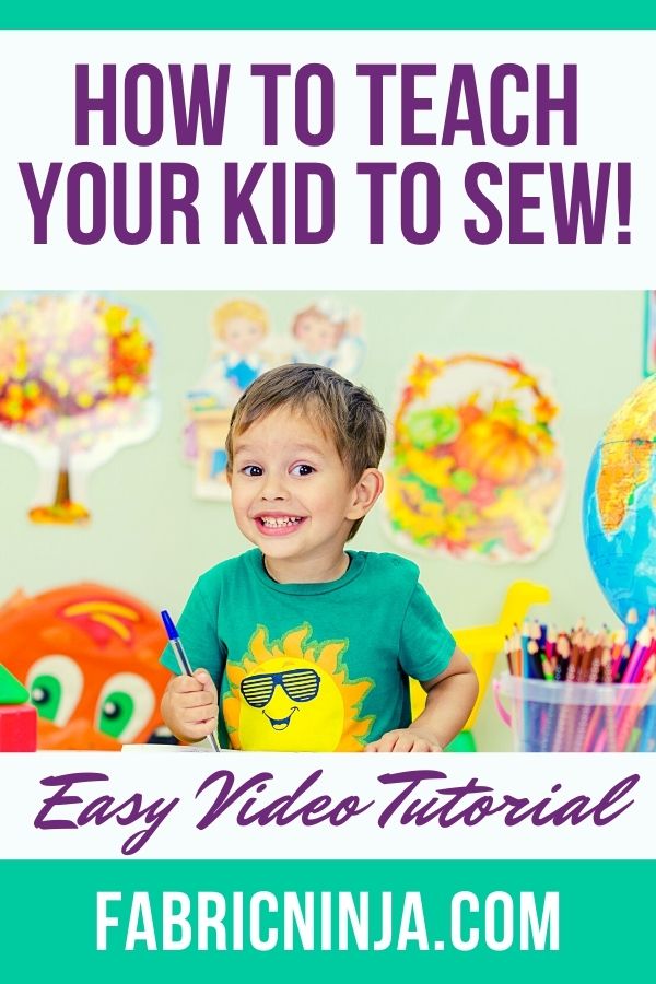 How to teach you kid to sew. Easy video tutorial. Young boy with big smile 