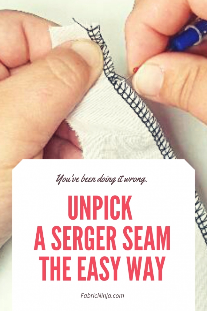 Close-up hands holding seam ripper and a piece of fabric with a serged edge. Unpick a serged seam the easy way