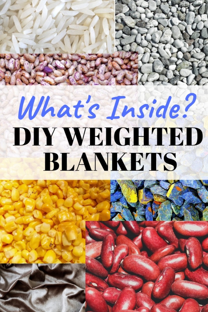 Corn, rice, beans, washers, rocks. What's inside a DIY weighted Blanket? 